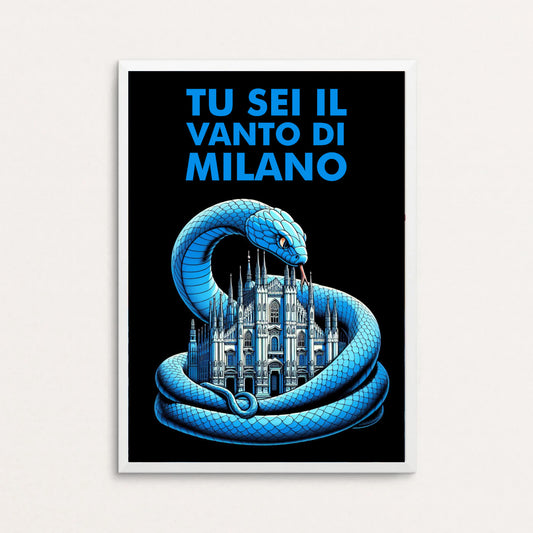Tu sei il vanto di Milano